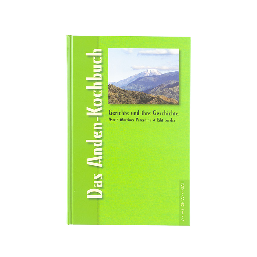 VERLAG DIE WERKSTATT Das Anden-Kochbuch Cocina Andina